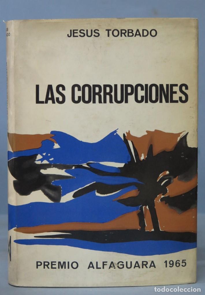 Libros de segunda mano: LAS CORRUPCIONES. JESUS TORBADO - Foto 1