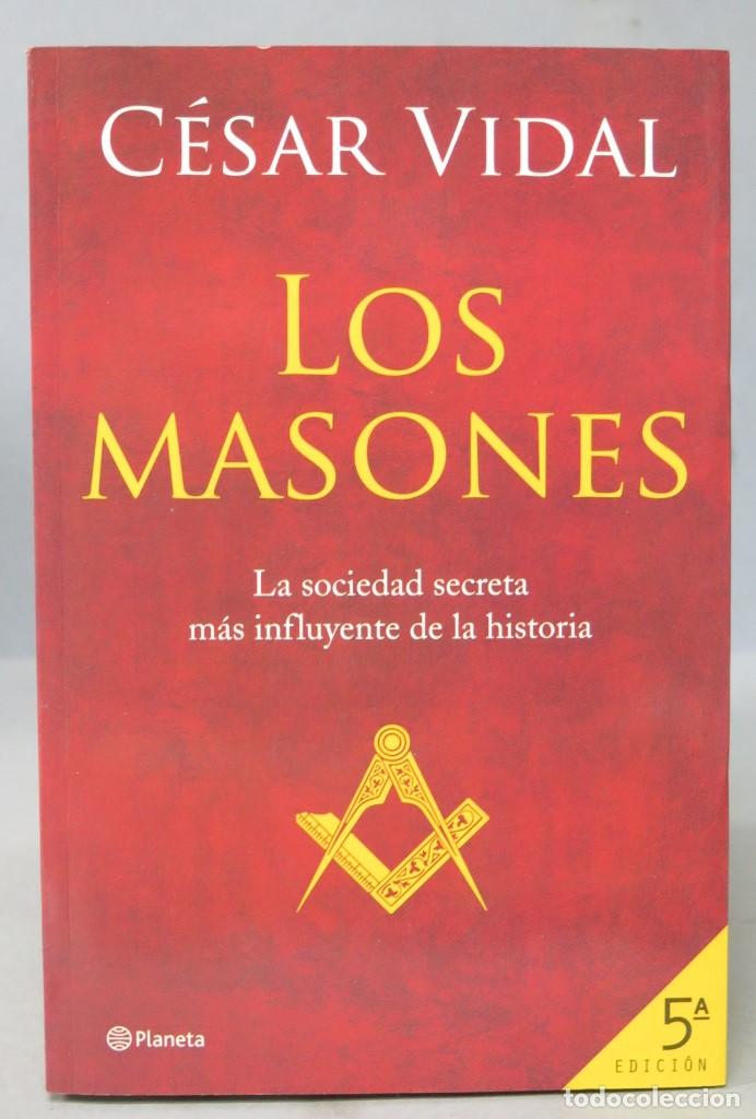 Libros de segunda mano: LOS MASONES. CESAR VIDAL - Foto 1