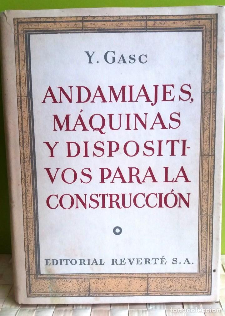 Libros de segunda mano: Andamiajes, M&aacute;quinas Y Dispositivos Para La Construcci&oacute;n - Foto 1