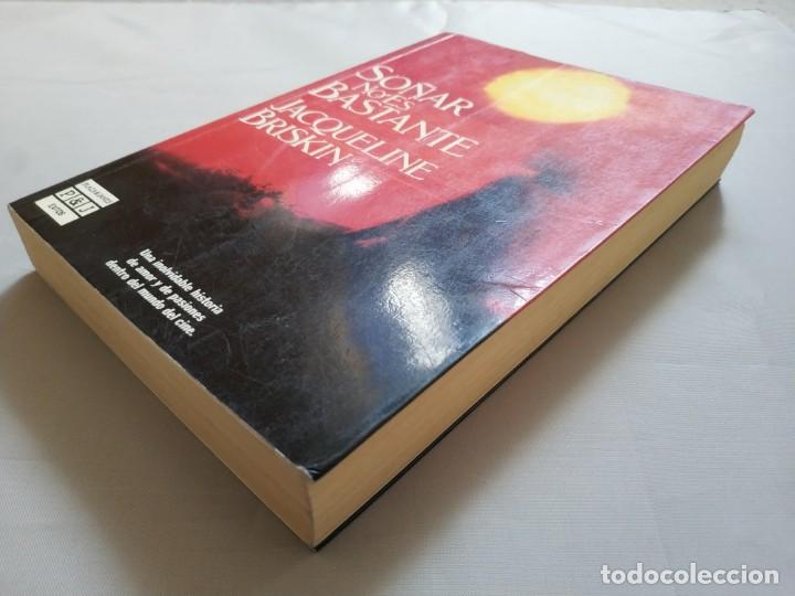 Libros de segunda mano: SO&Ntilde;AR NO ES BASTANTE.- JACQUELINE BRISKIN - Foto 2