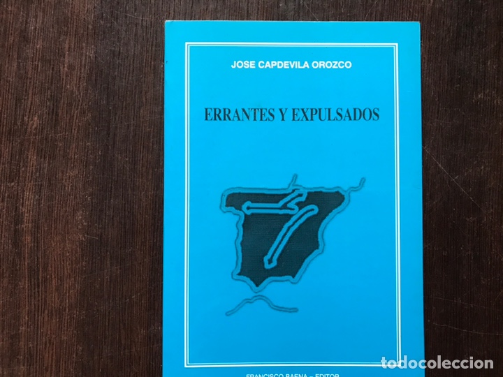 Libros de segunda mano: Errantes y expulsados. Jos&eacute; Capdevila. Como nuevo - Foto 1