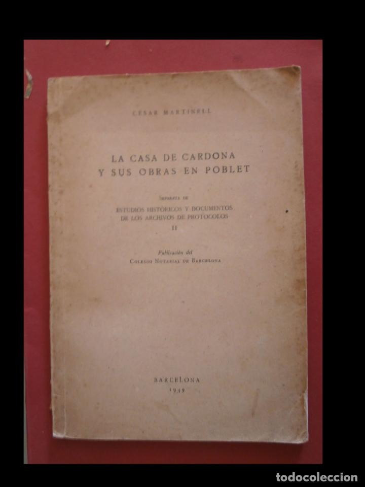 Gebrauchte B&uuml;cher: La casa de Cardona y sus obras en Poblet. Casar Martinell