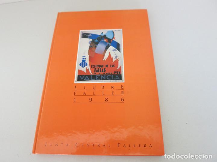 Libros de segunda mano: LIBRO FALLERO LLIBRE FALLER VALENCIA FALLAS 1986 - Foto 1