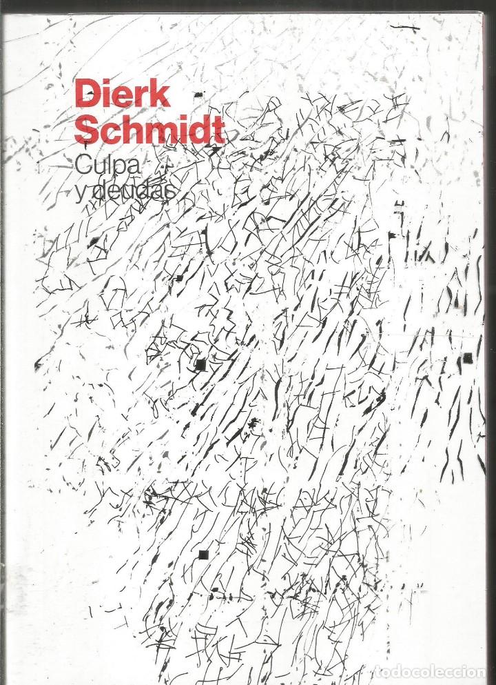Libros de segunda mano: DIERK SCHMIDT. CULPA Y DEUDAS. - Foto 1