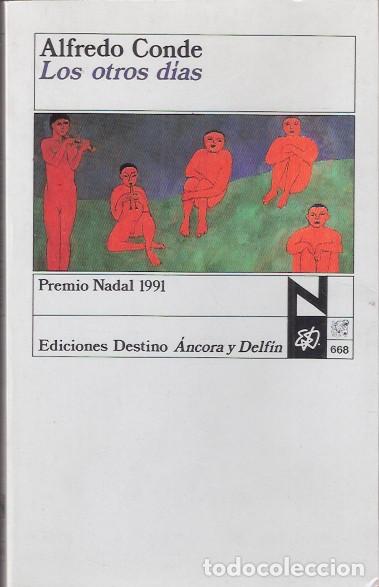 Libros de segunda mano: Los otros d&iacute;as - Conde, Alfredo - Foto 1