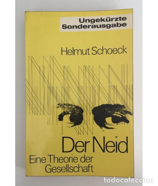 Libros de segunda mano: DER NEID EINE THEORIE DER GESELLSCHAFT. SCHOECK, Helmunt. Verlag Karl Alber. 1966.