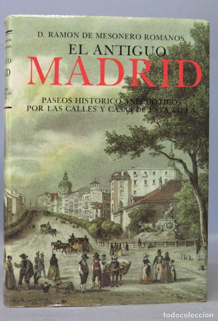Libros de segunda mano: EL ANTIGUO MADRID. MESONERO ROMANOS - Foto 1