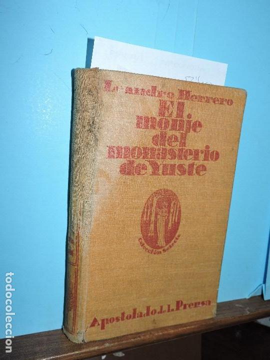 Libros de segunda mano: El Monje del Monasterio de Yuste. HERRERO, Leandro. Madrid 1931 - Foto 1