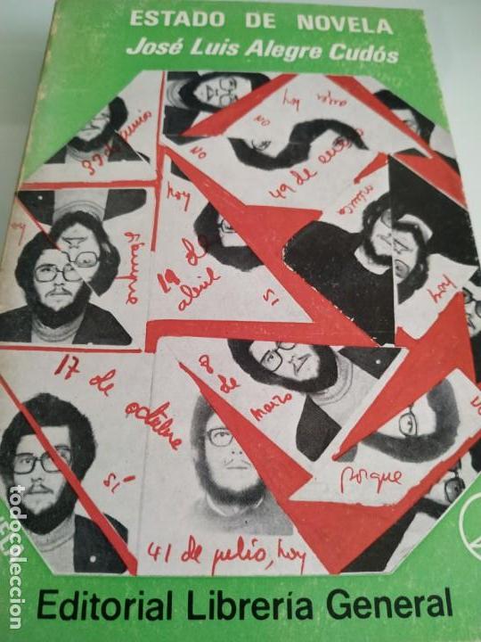 Libros de segunda mano: Jos&eacute; Luis alegre estado de novela - Foto 1