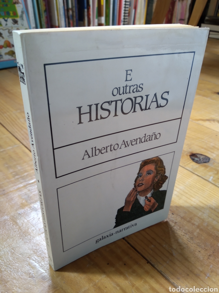 Libros de segunda mano: E OUTRAS HISTORIAS. ALBERTO AVENDA&Ntilde;O #0727 - Foto 1