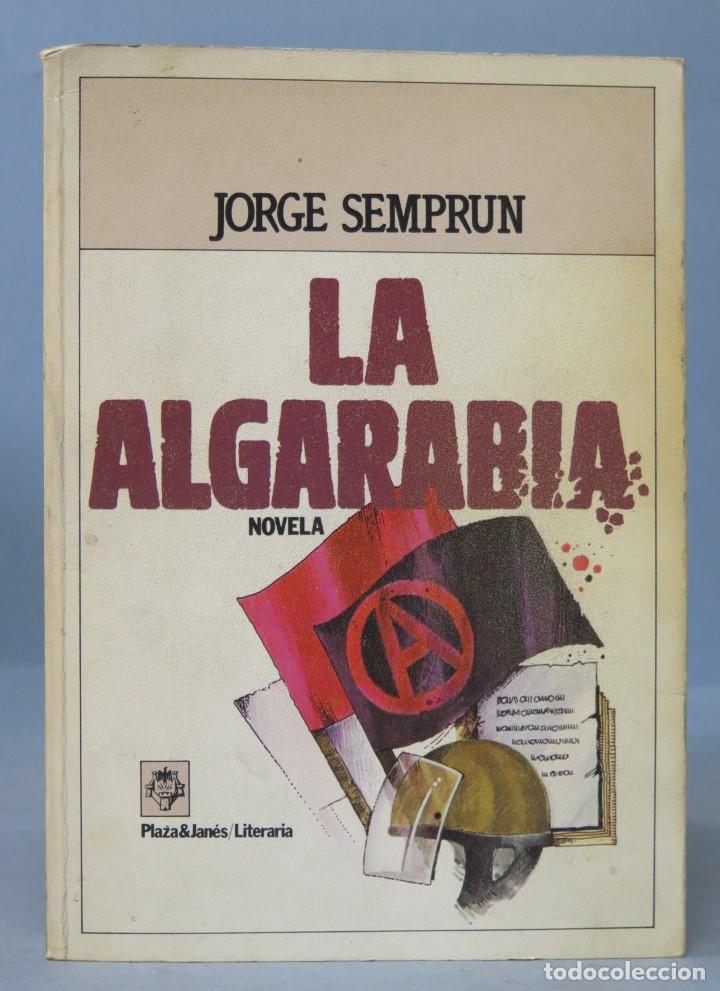 Libros de segunda mano: LA ALGARABIA. JORGE SEMPRUN - Foto 1