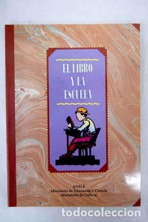 Libros de segunda mano: El Libro y la Escuela. Anele - Foto 1