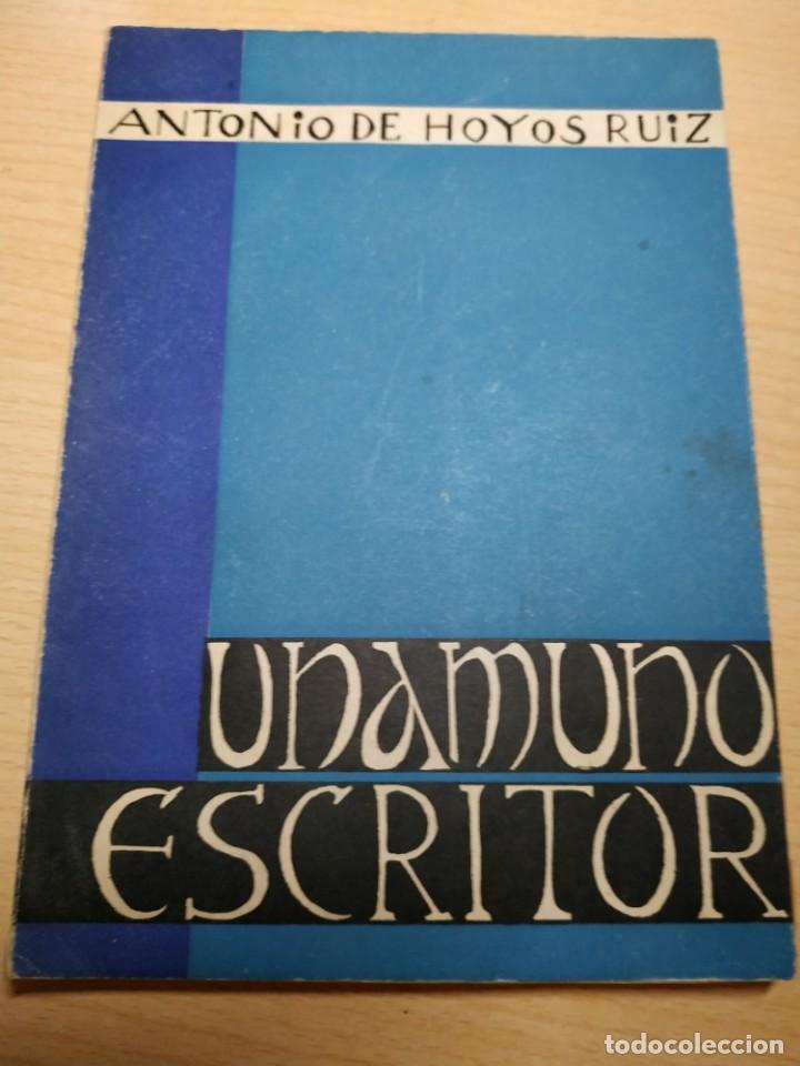 Libros de segunda mano: Antonio de Hoyos Ruiz unamuno escritor
