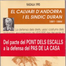 Libros de segunda mano: NADALA 1990 – EL CALVARI D'ANDORRA I EL SÍNDIC DURAN – ESTEVA ALBERT I CORP. Lote 159548502