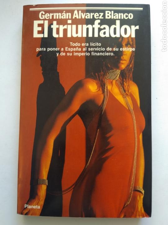 Libros de segunda mano: EL TRIUNFADOR/GERMAN ALVAREZ BLANCO - Foto 1