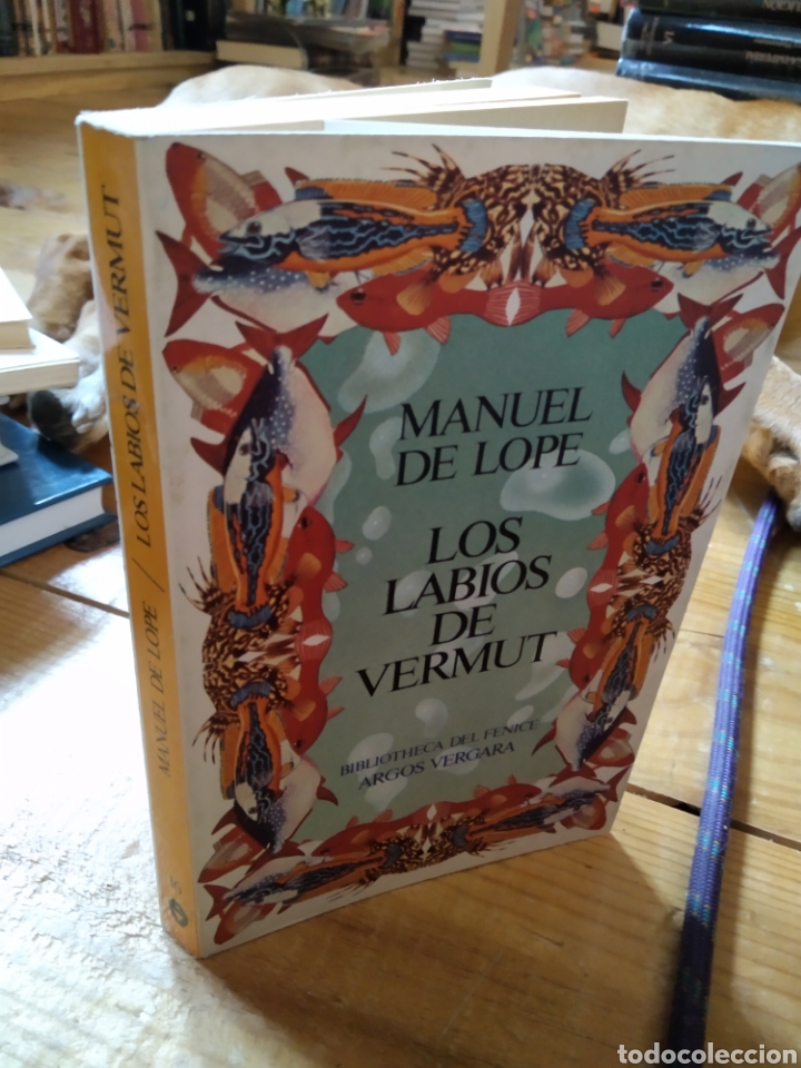 Libros de segunda mano: LOS LABIOS DE VERMUT. MANUEL DE LOPE #0868 - Foto 1
