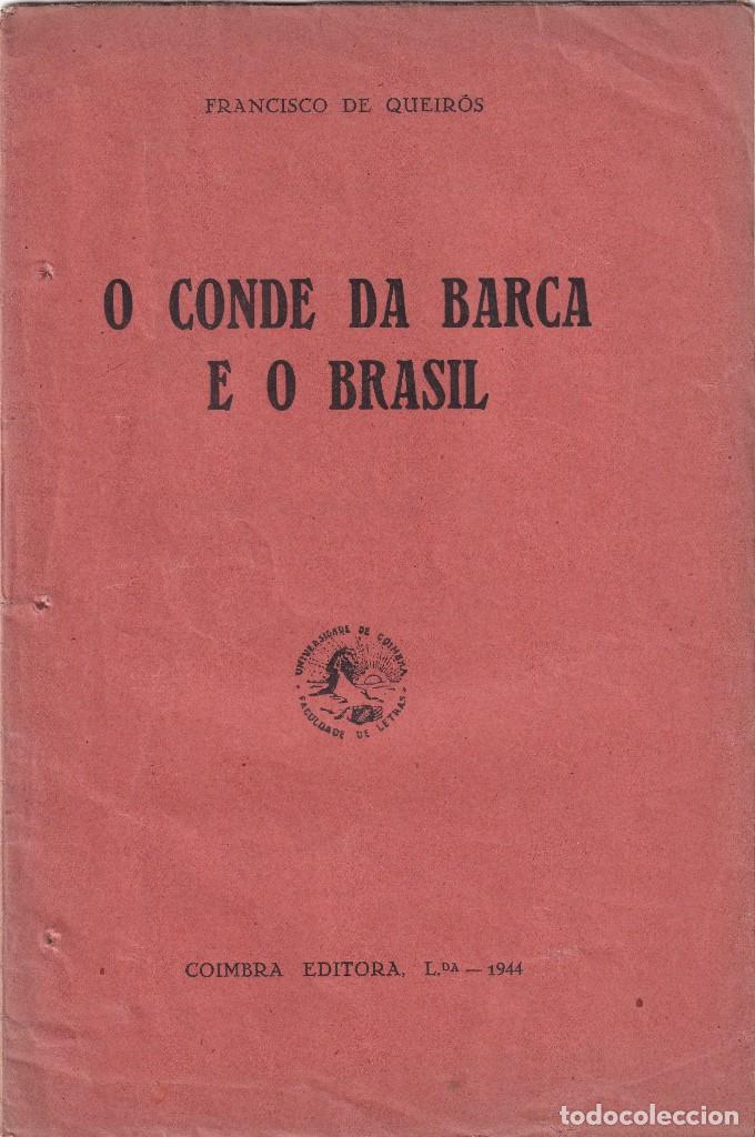 Gebrauchte B&uuml;cher: FRANCISCO DE QUEIR&Oacute;S: O CONDE DA BARCA E O BRASIL. 1944