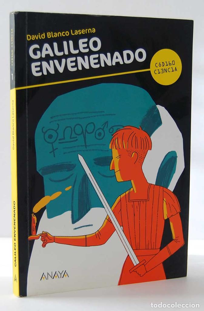 Libros de segunda mano: Galileo envenenado - David Blanco Laserna. Anaya - Foto 1