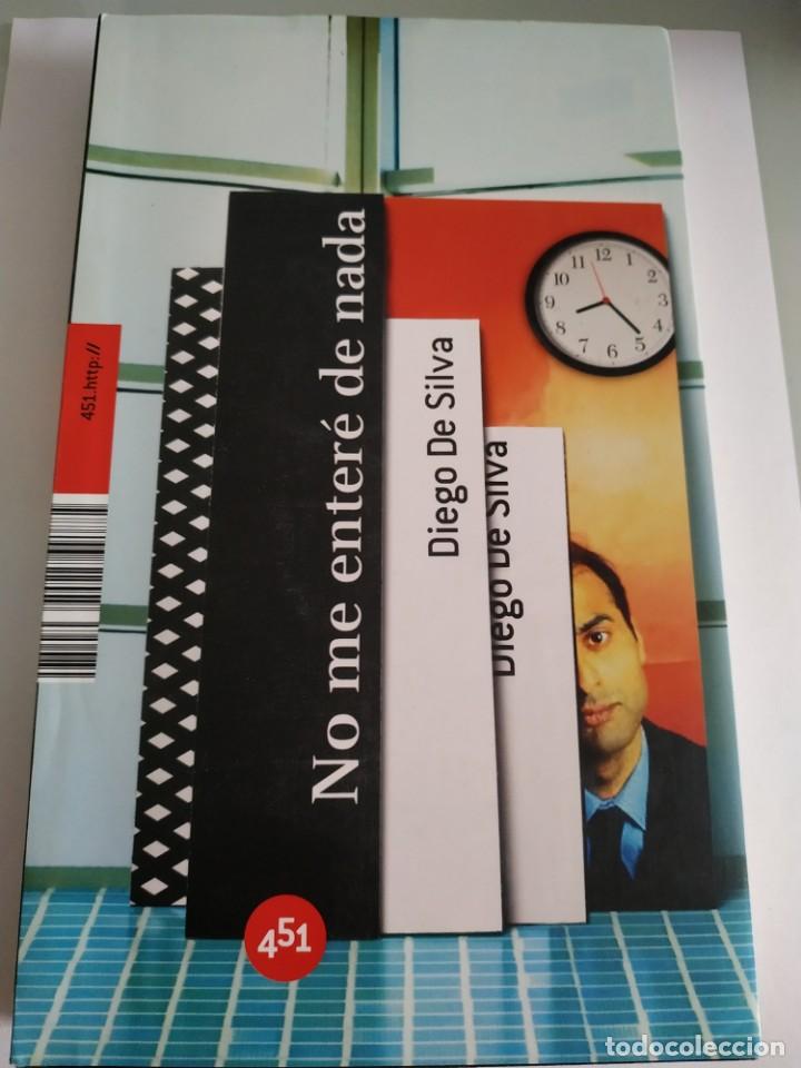 Libros de segunda mano: Diego Silva no me enter&eacute; de nada - Foto 1