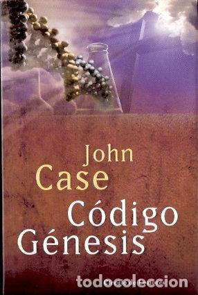 Libros de segunda mano: C&oacute;digo g&eacute;nesis - Case, John - Foto 1