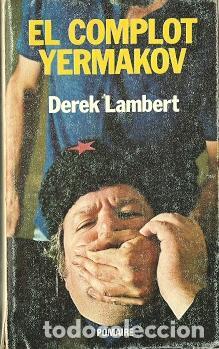 Libros de segunda mano: El complot Yermakov - Lambert, Derek - Foto 1