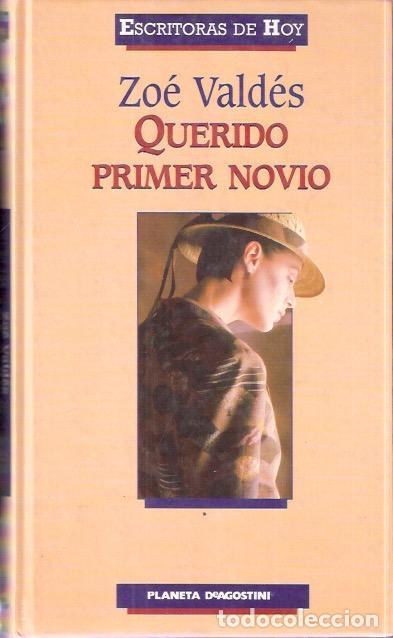 Libros de segunda mano: Querido primer novio - Vald&eacute;s, Zo&eacute; - Foto 1
