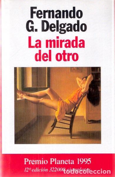 Libros de segunda mano: La mirada del otro - Delgado, Fernando G - Foto 1