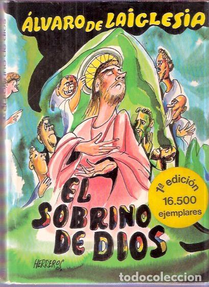 Libros de segunda mano: El sobrino de Dios - Laiglesia, &Aacute;lvaro De - Foto 1