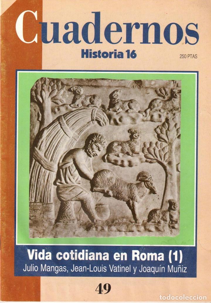 Libros de segunda mano: CUADERNOS HISTORIA 16 - VIDA COTIDIANAN EN ROMA - N&ordm; 49 - Foto 1