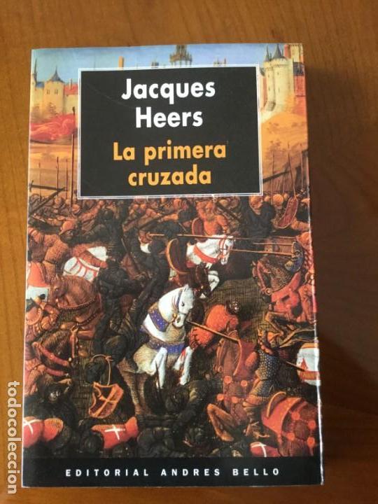 Libros de segunda mano: La primera cruzada. Jacques Heers. - Foto 1