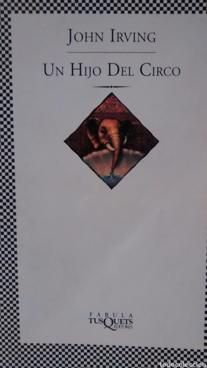 Libros de segunda mano: UN HIJO DEL CIRCO DE JOHN IRVING (TUSQUETS)(A1) - Foto 1