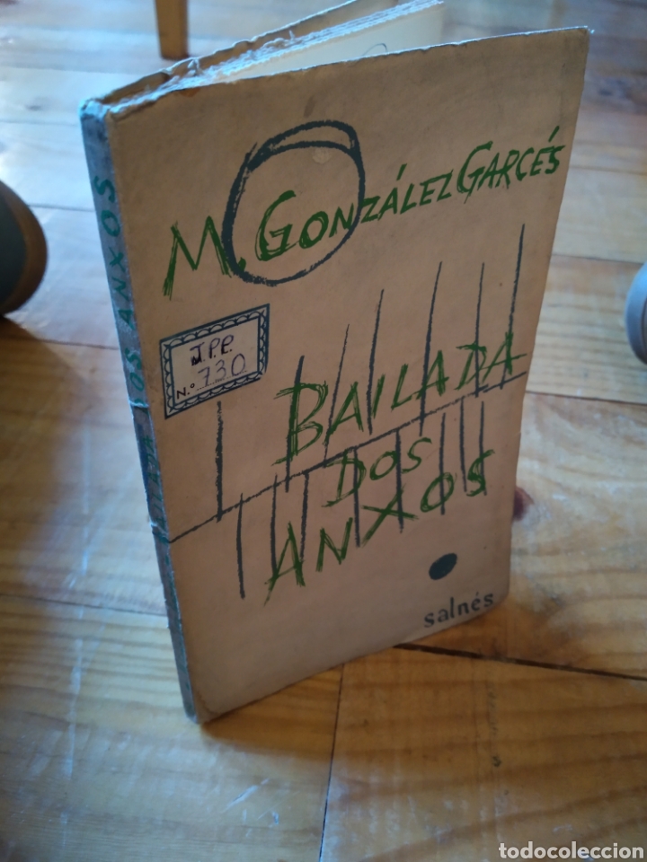 Libros de segunda mano: M. GONZALEZ GARC&Eacute;S. BAILADA DOS ANXOS #1989 - Foto 1