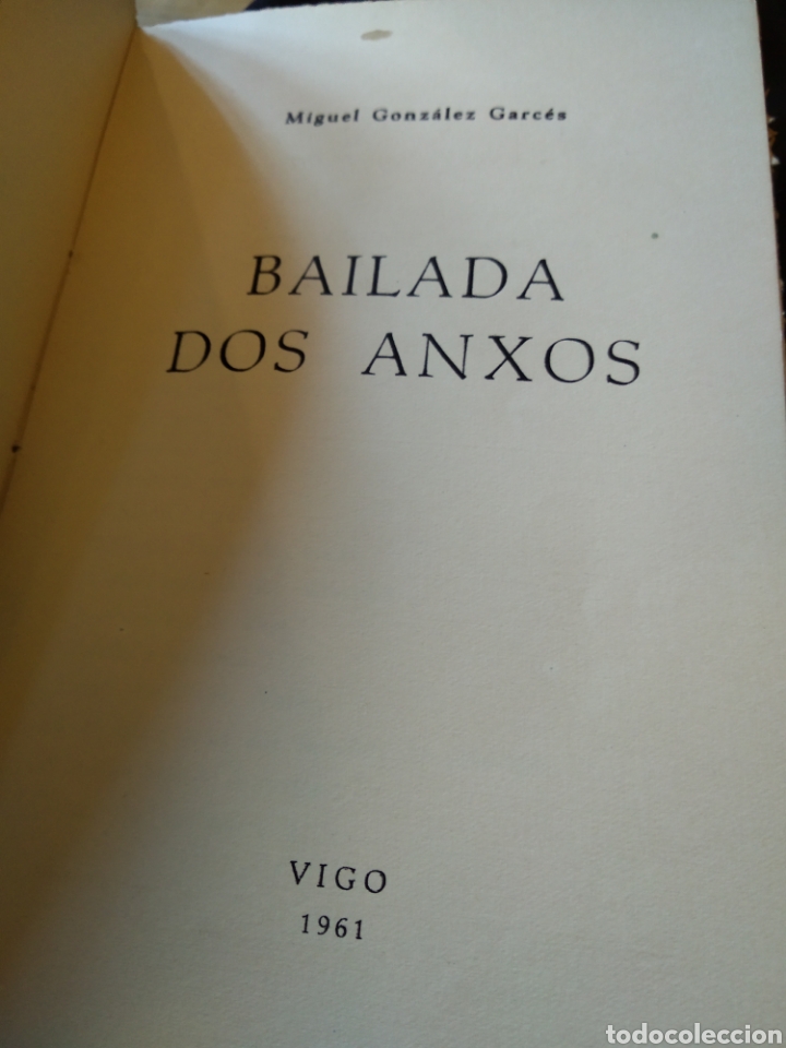 Libros de segunda mano: M. GONZALEZ GARC&Eacute;S. BAILADA DOS ANXOS #1989 - Foto 3