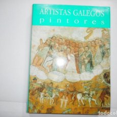 Libros de segunda mano: ANTÓN PULIDO(DIRECTOR) ARTISTAS GALEGOS PINTORES. ATA O ROMANTICISMO Y93575