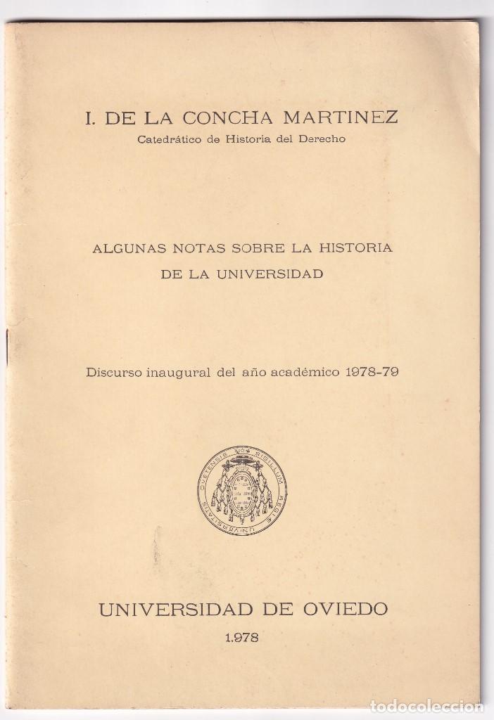 Gebrauchte B&uuml;cher: I. DE LA CONCHA MART&Iacute;NEZ: ALGUNAS NOTAS SOBRE LA HISTORIA DE LA UNIVERSIDAD DE OVIEDO. 1978 ASTURIAS