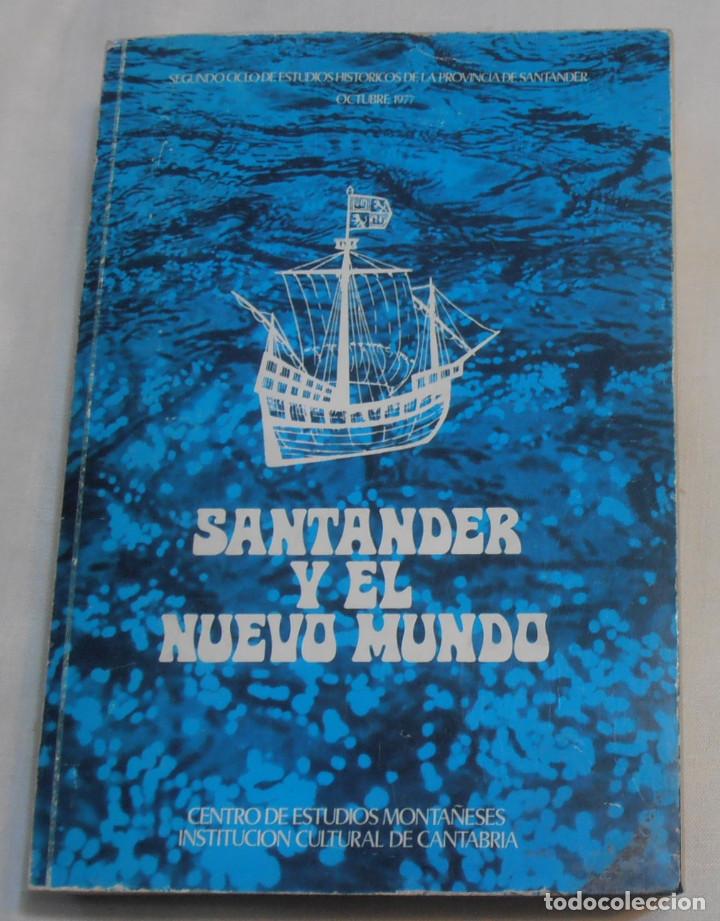 Libros de segunda mano: SANTANDER Y EL NUEVO MUNDO - Foto 1