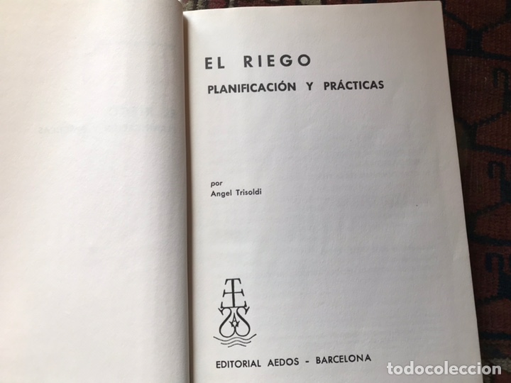 Libros de segunda mano: El riego. Planificaci&oacute;n y pr&aacute;ctica. &Aacute;ngel Trisoldi - Foto 3