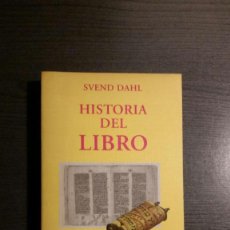 Libros de segunda mano: HISTORIA DEL LIBRO. SVEND DAHL .ALIANZA EDITORIAL