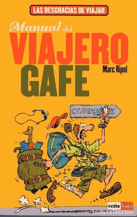 Libros de segunda mano: MANUAL DEL VIAJERO GAFE - MARC RIPOL - Foto 1