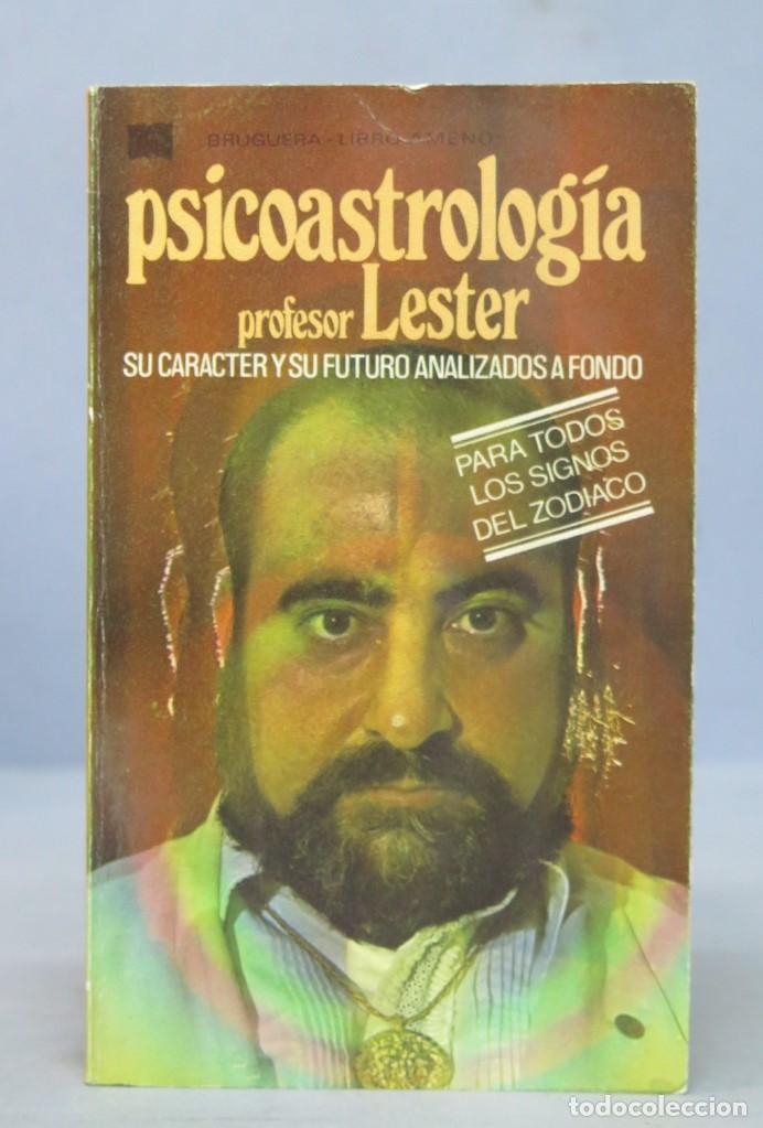 Libros de segunda mano: PSICOASTROLOGIA. PROFESOR LESTER. CON DEDICATORIA AUTOGRAFA - Foto 1