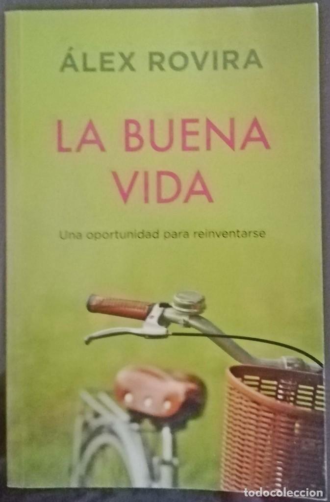 Libros de segunda mano: La buena vida - &Aacute;lex Rovira - Foto 1