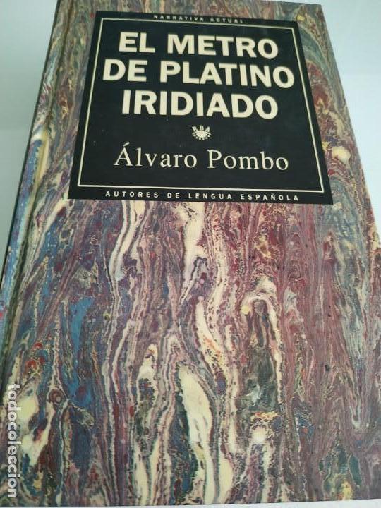 Libros de segunda mano: &Aacute;lvaro Pombo el metro de platino iridiado - Foto 1