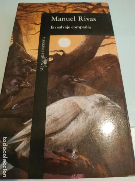Libros de segunda mano: Manuel Rivas en salvaje compa&ntilde;&iacute;a - Foto 1