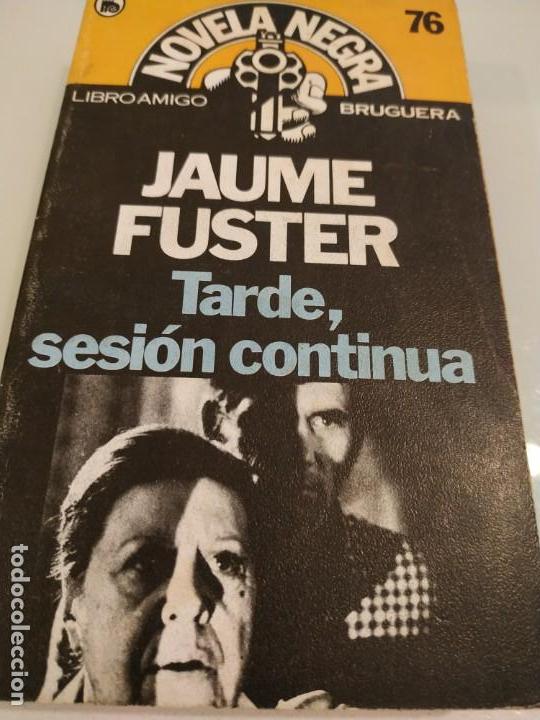 Libros de segunda mano: Jaume Fuster tarde sesion continua - Foto 1