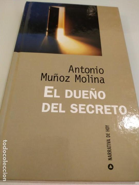 Libros de segunda mano: Antonio Mu&ntilde;oz Molina el due&ntilde;o del secreto - Foto 1
