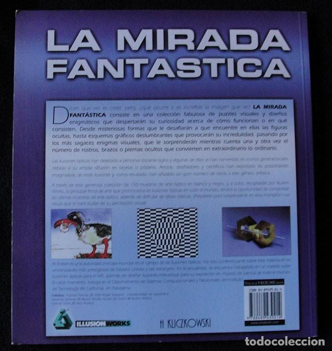 Libros de segunda mano: LA MIRADA FANTASTICA - AL SECKEL - H KLICZKOWSKI, 2002 - - Foto 4