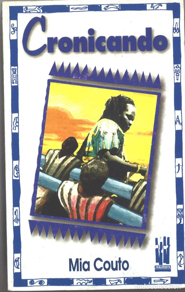 Libros de segunda mano: Cronicando. Mia Couto. Mozambique. 1996 - Foto 1