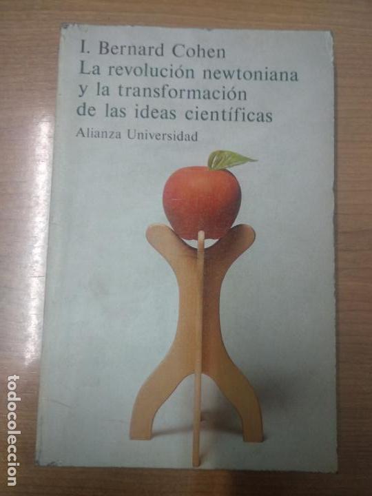 Libros de segunda mano: LA REVOLUCI&Oacute;N NEWTONIANA Y LA TRANSFORMACI&Oacute;N DE LAS IDEAS CIENT&Iacute;FICAS - Foto 1