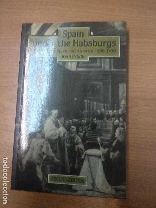 Libros de segunda mano: Spain under the Habsburgs Lynch, John - Foto 1