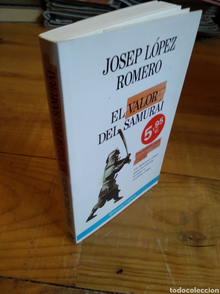 Libros de segunda mano: JOSEP L&Oacute;PEZ ROMERO. EL VALOR DEL SAMURAI #0195 - Foto 1